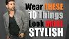 10 Items Any Guy Can Wear To Look More Stylish