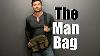 The Man Bag Why Every Guy Needs One Man Bag 101