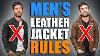 Comment Porter Correctement Une Veste En Cuir Top 6 Leather Wearing Do S U0026 Don Ts